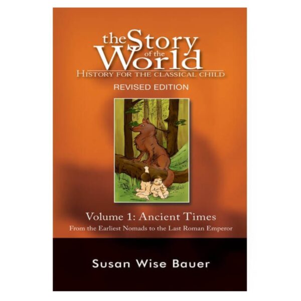 Story of the World Volume 1 Ancient Times