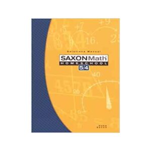 Saxon Math 5/4 Solutions Manual at Elk Mountain Learning