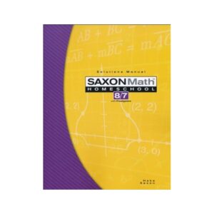 Saxon Math 8/7 Solutions Manual
