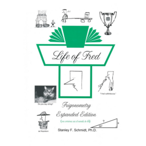 Elk Mountain Learning center is your home for new and used Life of Fred: Trigonometry Expanded Edition curriculum. It is available in hardcover. 